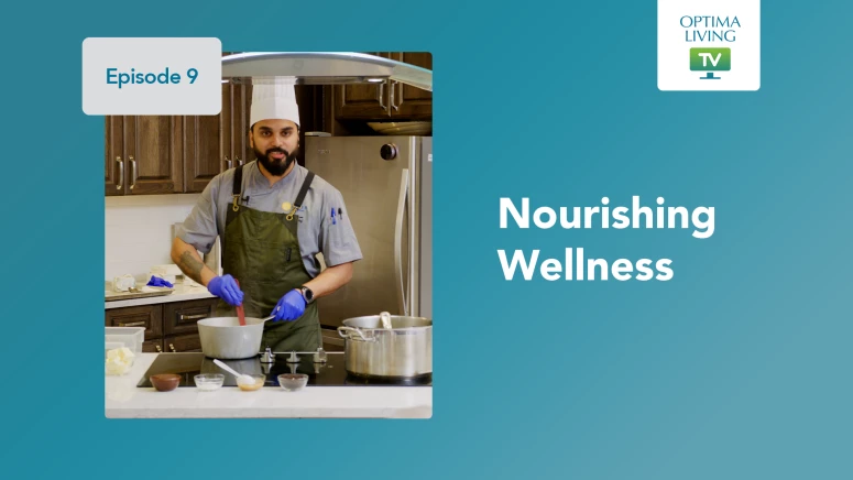 Nourishing wellness Optima Living TV Episode 9 thumbnail